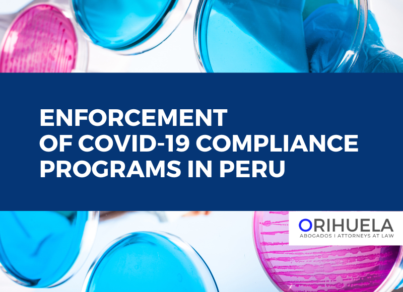 Enforcement of Covid-19 compliance programs in Peru